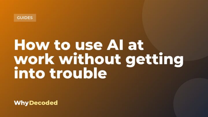 How to use AI at work without getting into trouble