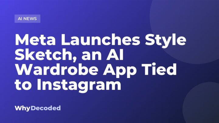 Meta Launches Style Sketch, an AI Wardrobe App Tied to Instagram